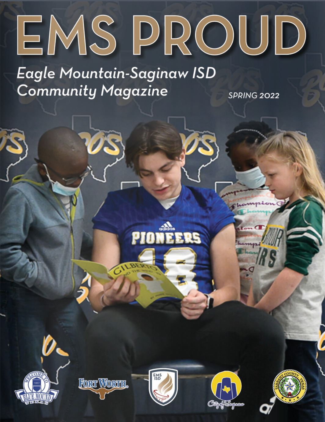 EMS PROUD EMS ISD's Community Magazine, Spring 2022